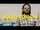 Chennai 2 Singapore Songs | Ro Ro Roshini Song with Lyrics | Ghibran | Abbas Akbar