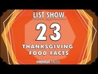 23 Thanksgiving Food Facts - mental_floss List Show (Ep. 232)