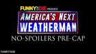 America's Next Weatherman - No-Spoilers Pre-Cap