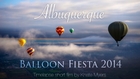 Albuquerque Balloon Fiesta 2014 - Timelapse Short Film