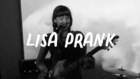 LISA PRANK, 