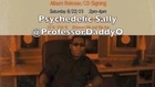 Psychedelic Sally By @ProfessorDaddyO