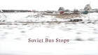 Soviet Bus Stops Book - 2015 published by FUEL