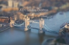 A (Little) London Christmas - A Tilt Shift Timelapse