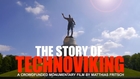 The Story Of Technoviking - Short Version - English Subtitles