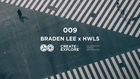 Create & Explore 009 - Braden Lee x HWLS