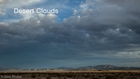 Clouds of the California Desert: Timelapse