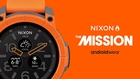 The Mission. Ultra-Rugged and Waterproof. The World's First Action Sports Smartwatch Powered by Google Android Wear™