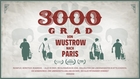 3000GRAD - Von Wustrow nach Paris