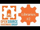 Understanding an Arduino Library #2: Open Source Hardware Group