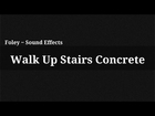 Walk Up Stairs Concrete / Sound Effect