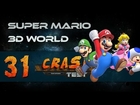 [VOD/PS3] Crash Test #31 - Super Mario 3D World