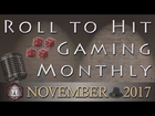 Roll to Hit Gaming Monthly - November 2017