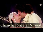 Chanachal Sheetal Nirmal Komal - Satyam Shivam Sundaram - Mukesh