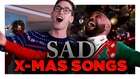 The Best Christmas Songs Are Sad