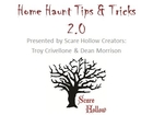 2014 West Coast Haunters Tips and Tricks 2.0 Class