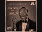 Beans and Cornbread - Louis Jordan and the Tympany Five