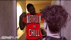Netflix and Chill Anthem