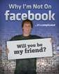 Why I'm Not On Facebook - Trailer