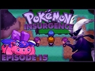 Let's Play Pokemon Insurgence w/ ShadyPenguinn - Episode 15 