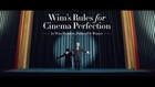 Wim Wenders' Rules of Cinema Perfection