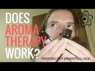 DOES AROMATHERAPY WORK? // tested with essential oils