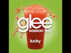 Glee - Lucky [LYRICS]