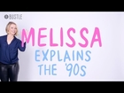 Melissa Joan Hart Explains The '90s