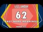 62 Last Name Meanings - mental_floss List Show (Ep. 231)