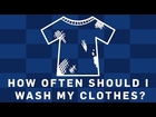 How Often Should I Wash My Clothes? - Brit Lab