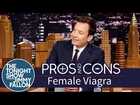 Pros and Cons: Female Viagra