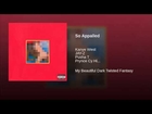 So Appalled (Explicit)