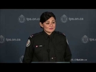 @TorontoPolice New Conference | Update On Three Investigations