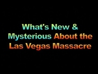 What’s New & Mysterious In Las Vegas Massacre?, 1817