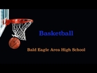Bald Eagle Area Basketball Eagles VS Bellefonte