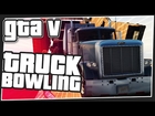 TRUCK BOWLING - GTA 5 Online (GTA V Funny Moments)