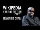 Jermaine Dupri Wiki Fact or Fiction - Part 1