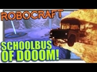 Robocraft Ship Design - Schoolbus of DOOOM! (Robocraft gameplay)