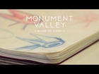 Monument Valley - Behind the Scenes