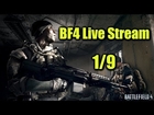 BF4 Live Stream from 1/9 - Shotguns n Tubz [Battlefield 4 Live: PC]
