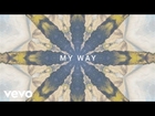 Calvin Harris - My Way (Lyric Video)