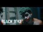 Black Joker | Trailer