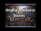 Unreal Tournament Original Announcer Sounds