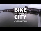 Bike Friendly Cities: Copenhagen