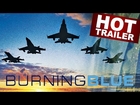 BURNING BLUE DVD Trailer- Look For It On DVD and Digital HD 9/9