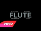 Buckshot, P-Money - Flute (Explicit) ft. Joey Bada$$, CJ Fly of Pro Era