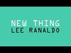 Lee Ranaldo - New Thing (Official Video)