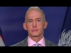 Trey Gowdy on Baier's interview with Comey
