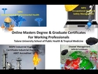 MPH MSPH Certificates online Tulane University School of Public Health and Tropical Medicine