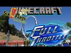 Full Throttle -Six Flags Magic Mountain- MINECRAFT Version! (REMAKE) (HD)
